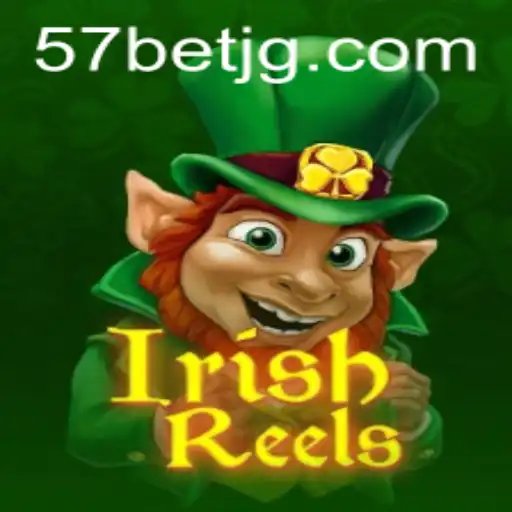 IrishReels: Explorando o Fascinante Mundo dos Caça-níqueis com 57bet